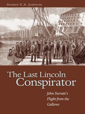 cover image of The Last Lincoln Conspirator